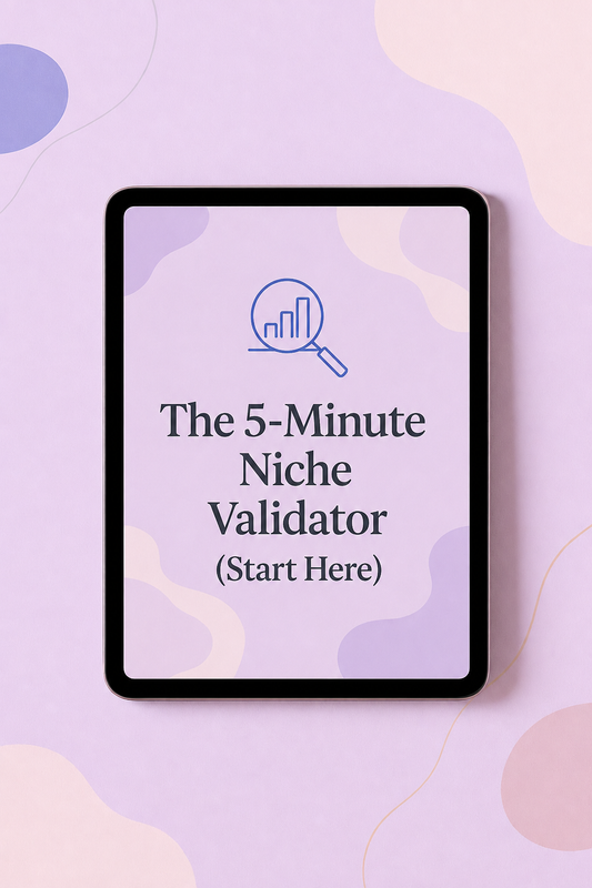 The 5-Minute Niche Validator (Start Here)